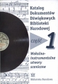 Katalog dokumentów dźwiękowych Biblioteki Narodowej: część 1