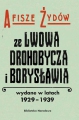 Afisze Żydów ze Lwowa, Drohobycza i Borysławia wydane w latach 1929-1939 w zbiorach Biblioteki Narodowej