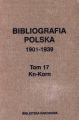 Bibliografia polska 1901-1939, t. 17: Kn-Korn