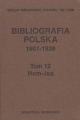 Bibliografia polska 1901-1939, t. 12: Hom-Jac