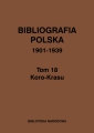 Bibliografia Polska 1901-1939, t. 18: Koro-Krasu